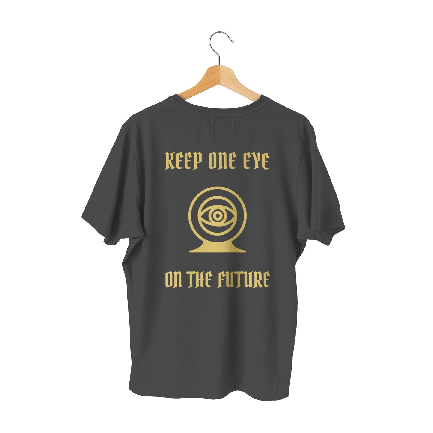 Keep One Eye on the Future T-shirt